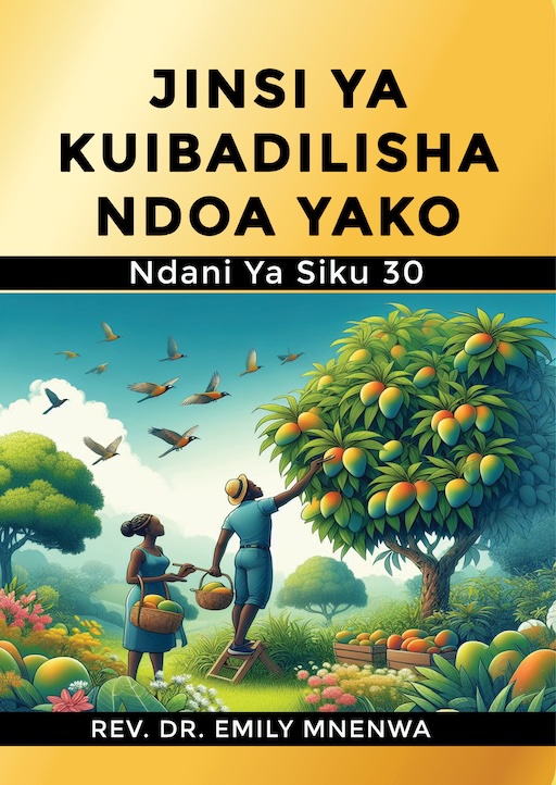 Jinsi ya Kuibadilisha Ndoa Yako Ndani ya Siku 30